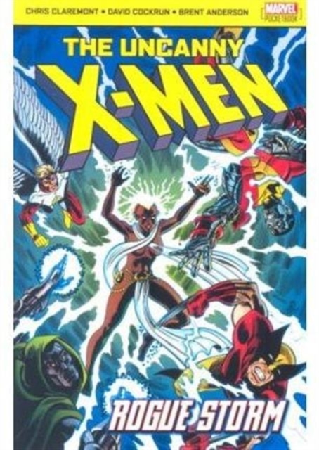 The Uncanny X-Men : Rogue Storm, Paperback / softback Book