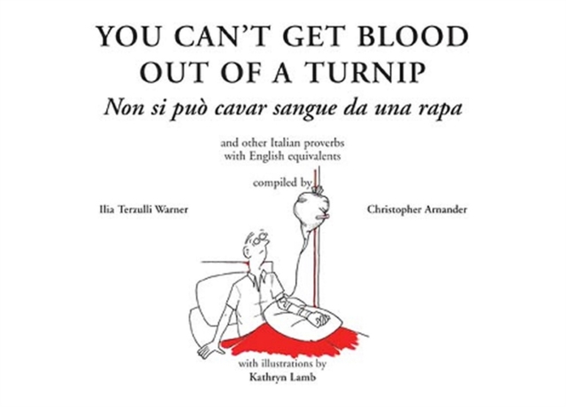 You can't get blood out of a turnip, Hardback Book