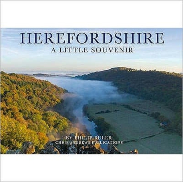 Herefordshire : A Little Souvenir, Hardback Book