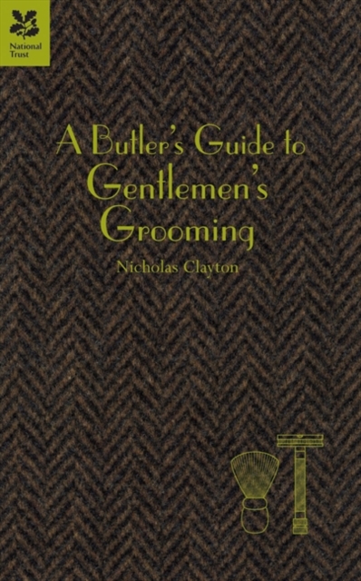 A Butler's Guide to Gentlemen's Grooming, Hardback Book