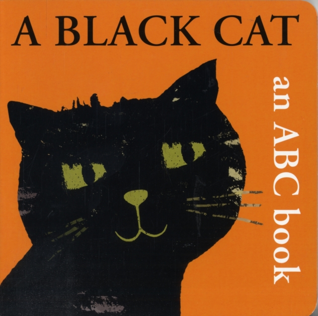 A Black Cat : An ABC Book, Board book Book