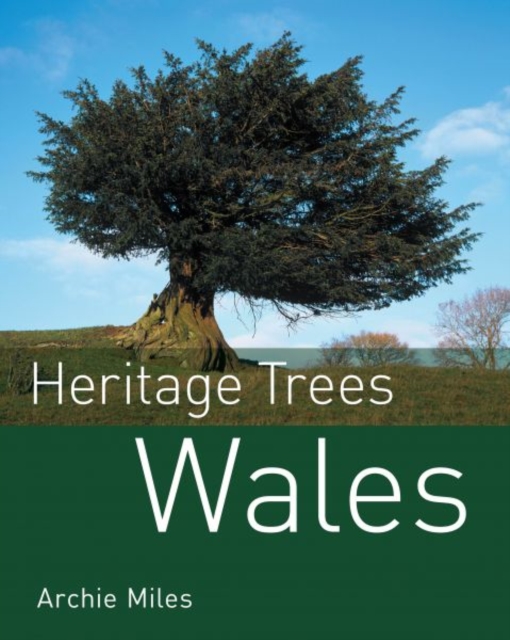Heritage Trees Wales, Hardback Book