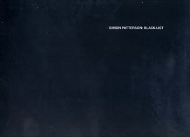 Simon Patterson : Black-list, Paperback / softback Book
