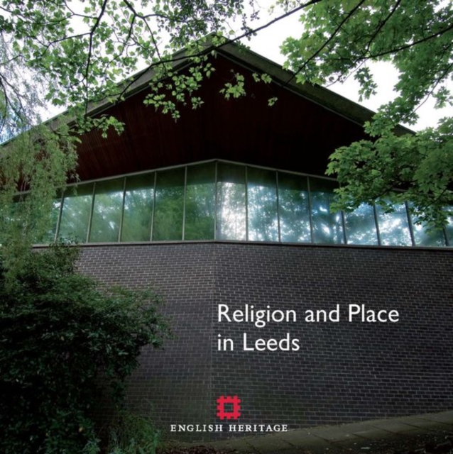 Religion and Place in Leeds, Paperback / softback Book