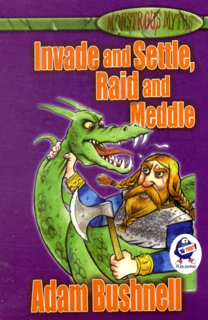 Invade and Settle, Raid and Meddle, Paperback / softback Book