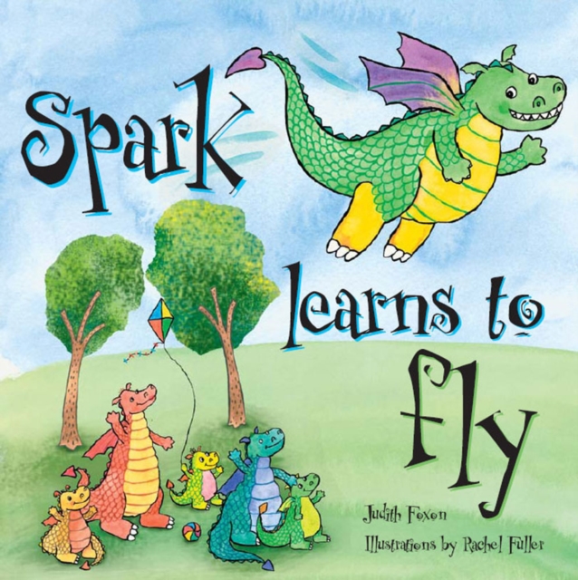 Spark Learns to Fly, Paperback / softback Book