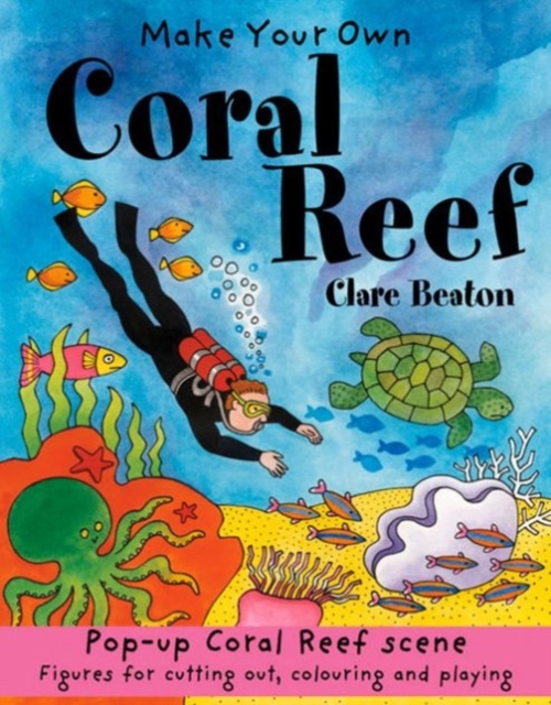Make Your Own Coral Reef, Paperback / softback Book