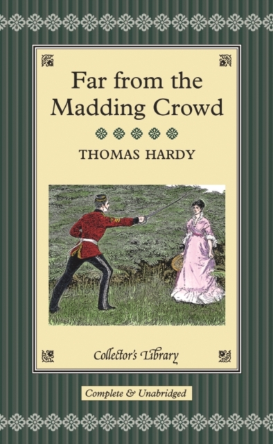 Far from the Madding Crowd, Hardback Book