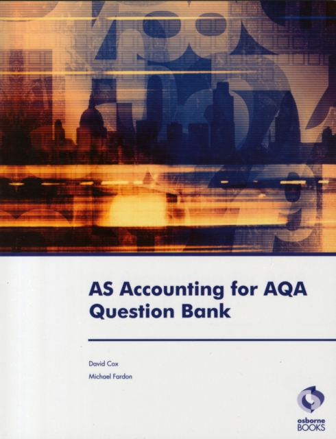 AS Accounting for AQA Question Bank, Paperback / softback Book