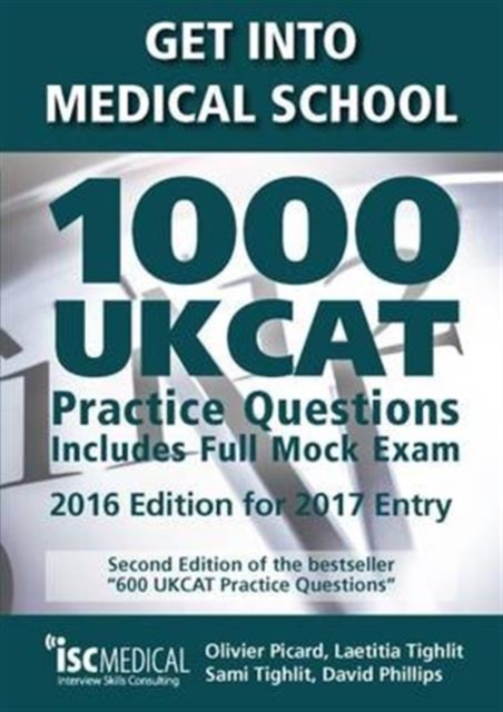 Get into Medical School - 1000 UKCAT Practice Questions. Include Full Mock Exam, Paperback / softback Book