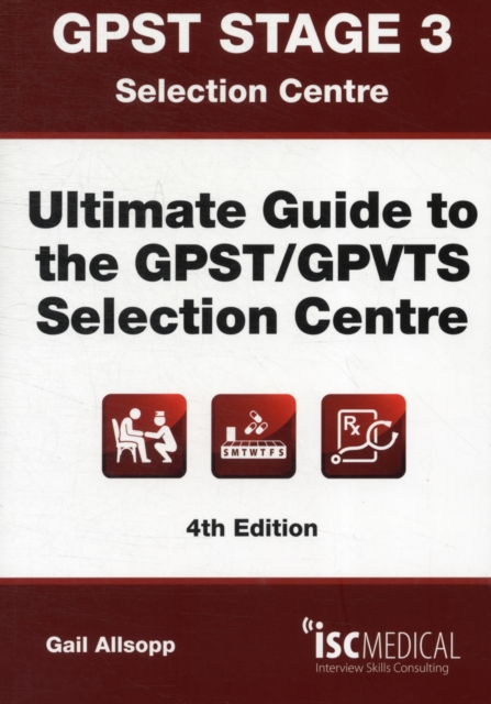 GPST Stage 3 - Ultimate Guide to the GPST / GPVTS Selection Centre, Paperback / softback Book