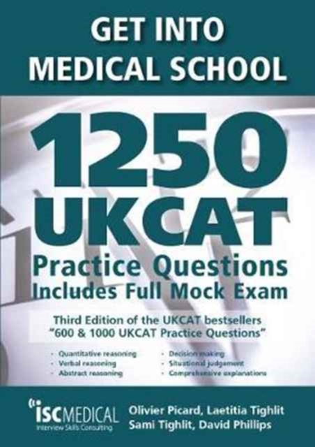 Get into Medical School - 1250 UKCAT Practice Questions. Includes Full Mock Exam, Paperback / softback Book
