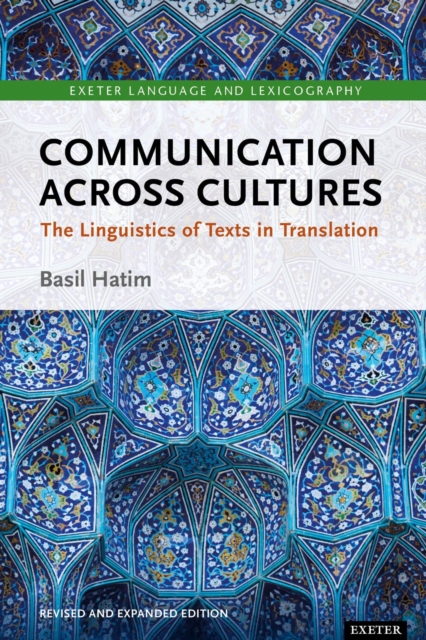 Communication Across Cultures : The Linguistics of Texts in Translation (Expanded and Revised Edition), EPUB eBook
