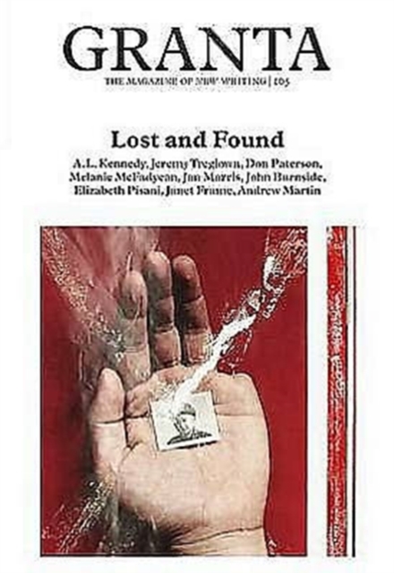 Granta 105 : Lost And Found, Paperback / softback Book
