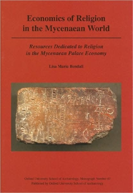 Economics of Religion in the Mycenaean World, Hardback Book
