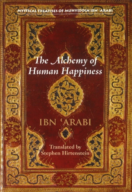 The Alchemy of Human Happiness, Paperback / softback Book