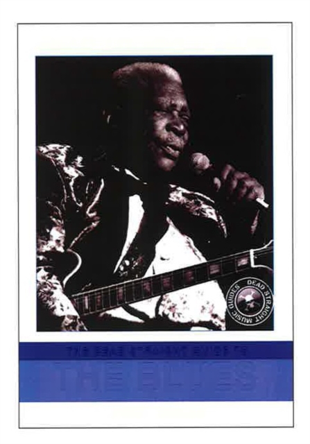 The Dead Straight Guide to the Blues, Paperback Book