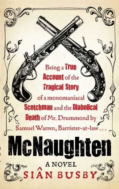 Mcnaughten : An Historical Novel, Hardback Book