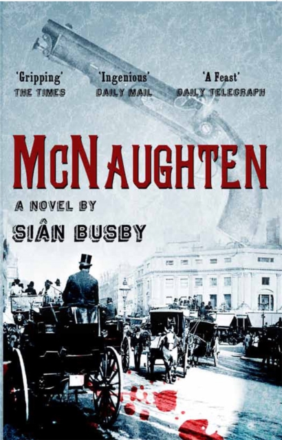 McNaughten: An Historical Novel, Paperback / softback Book
