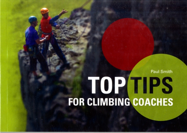 Top Tips for Climbing Coaches, Paperback / softback Book
