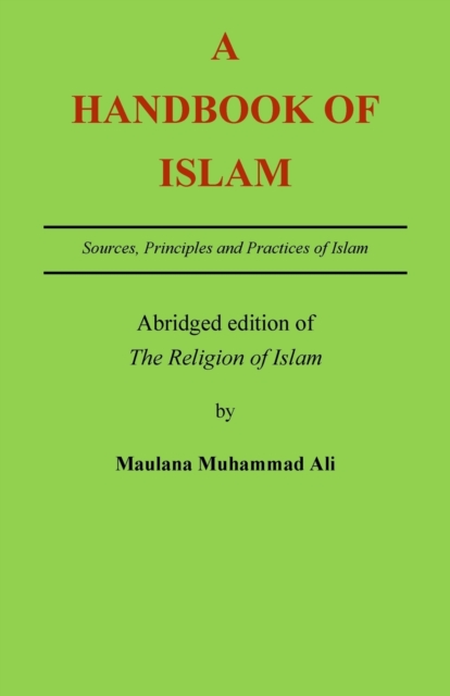 A Handbook of Islam : Abridged edition of 'The Religion of Islam', Paperback / softback Book