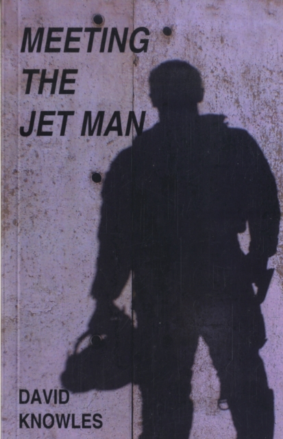 Meeting the Jet Man, Paperback Book