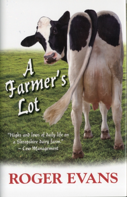 A Farmer's Lot, Hardback Book