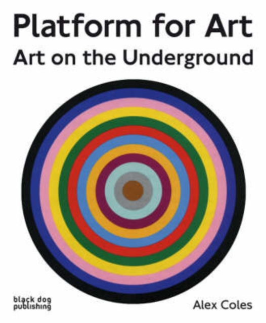 Platform for Art: Art on the Underground, Paperback / softback Book