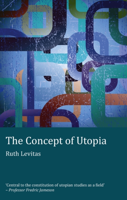 The Concept of Utopia : Student edition, Paperback / softback Book