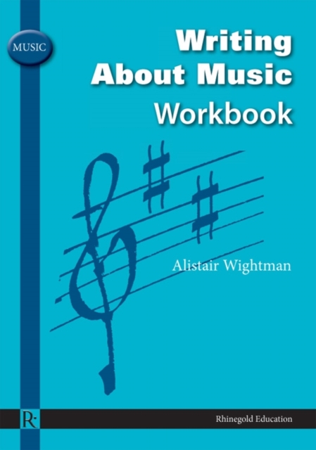 Alistair Wightman : Writing About Music Workbook, Book Book