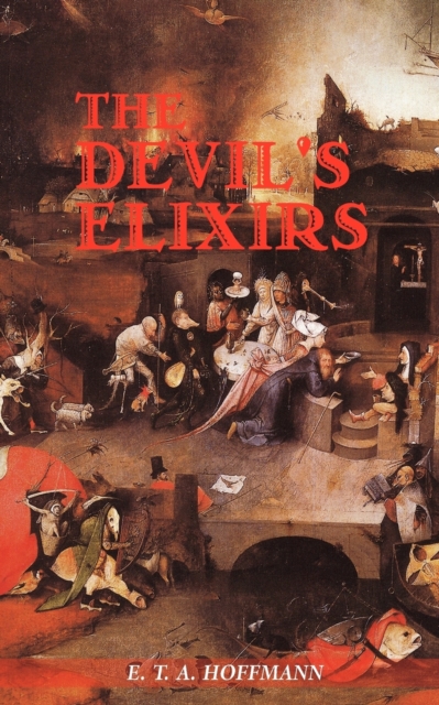 The Devil's Elixirs, Paperback / softback Book