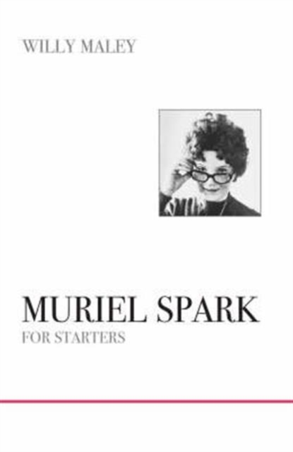 Muriel Spark for Starters, Paperback Book