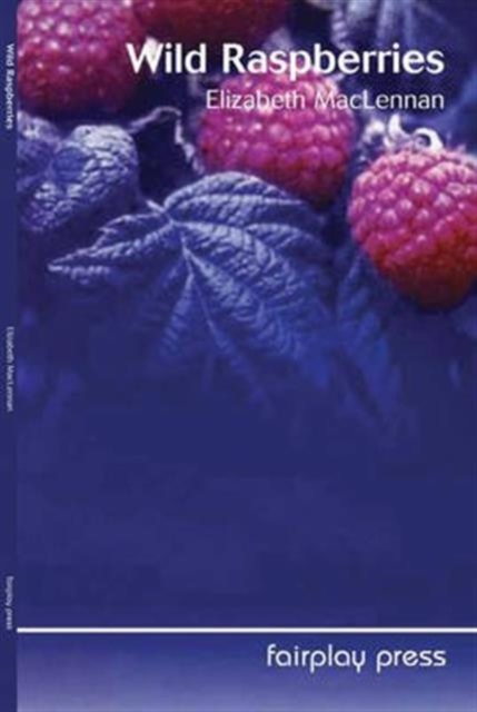 Wild Raspberries, Paperback Book