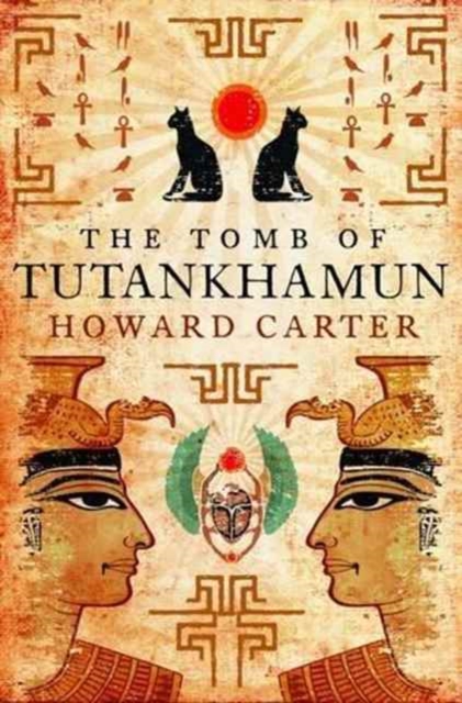 The Tomb of Tutankhamun, Hardback Book