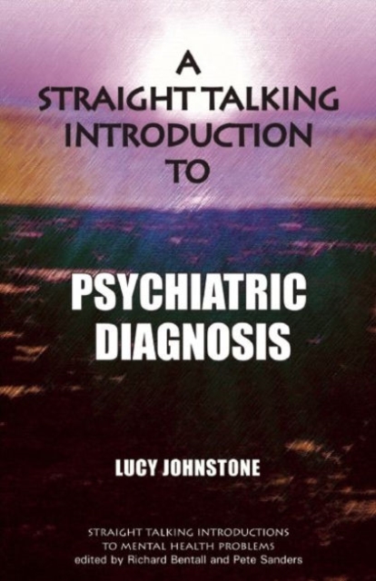 A Straight Talking Introduction to Psychiatric Diagnosis, Paperback / softback Book