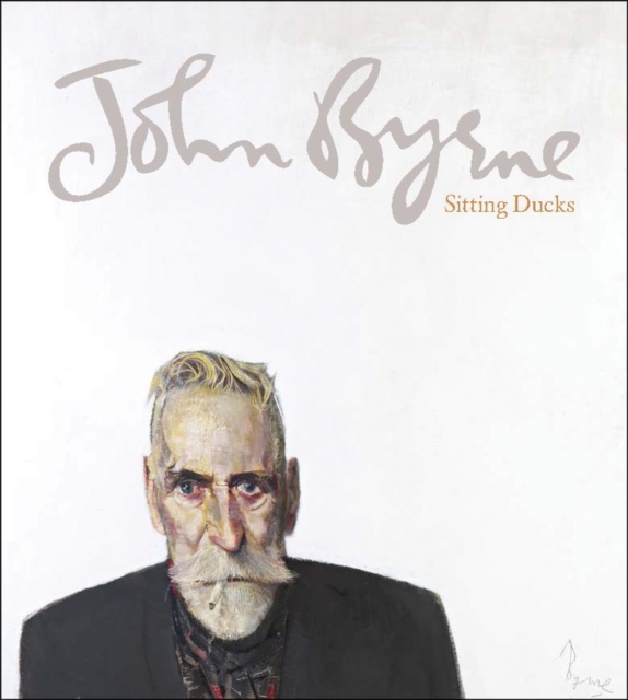 John Byrne: Sitting Ducks, Paperback / softback Book