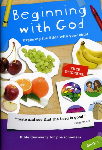 Beginning with God: Book 1 : Exploring the Bible with your child 1, Paperback / softback Book