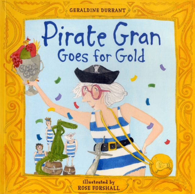 Pirate Gran Goes for Gold, Paperback / softback Book