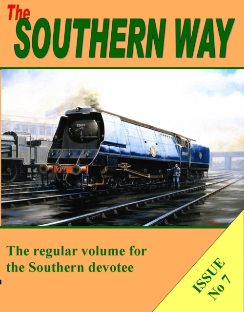 The Southern Way : No. 7, Paperback / softback Book
