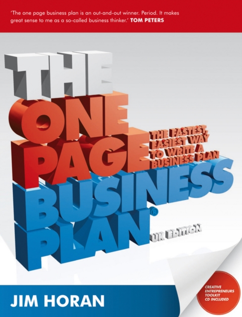 The One Page Business Plan : The Fastest, Easiest Way to Write a Business Plan, Paperback / softback Book