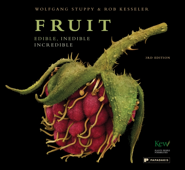 Fruit : Edible, Inedible, Incredible, Hardback Book