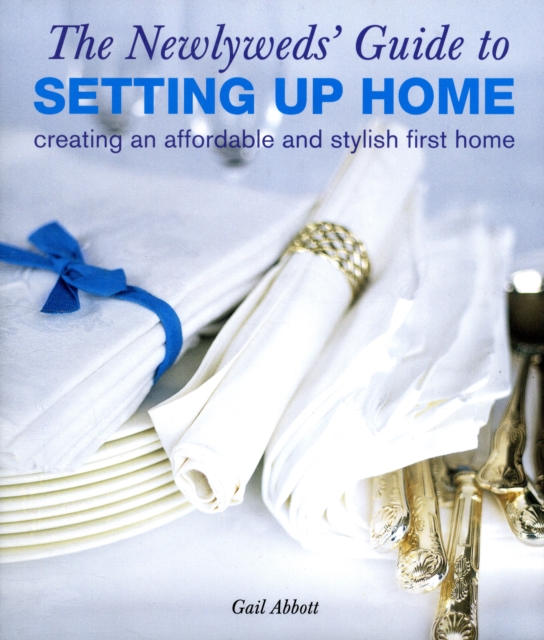 Newly Weds Guide to Setting Up Home, Hardback Book