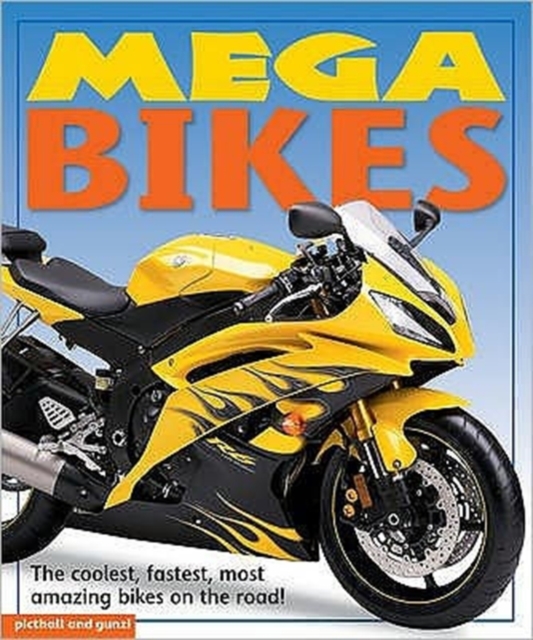 Mega Bikes, Paperback Book