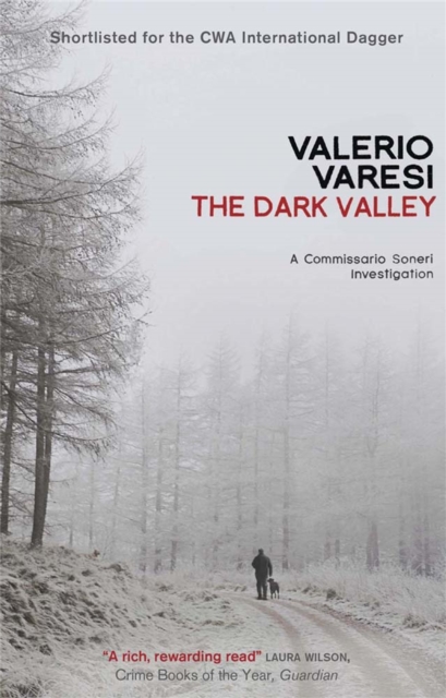 The Dark Valley : A Commissario Soneri Investigation, Paperback / softback Book