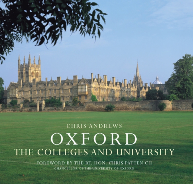 Oxford the Colleges & University, Hardback Book