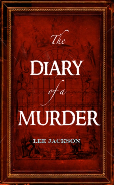 The Diary of a Murder, Paperback / softback Book