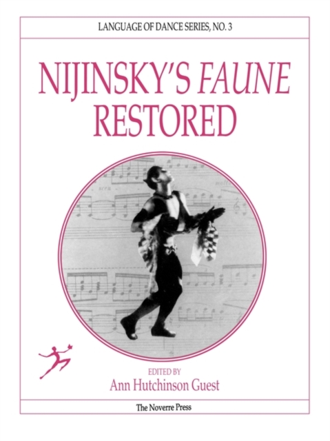 Nijinsky's Faune Restored, Paperback / softback Book