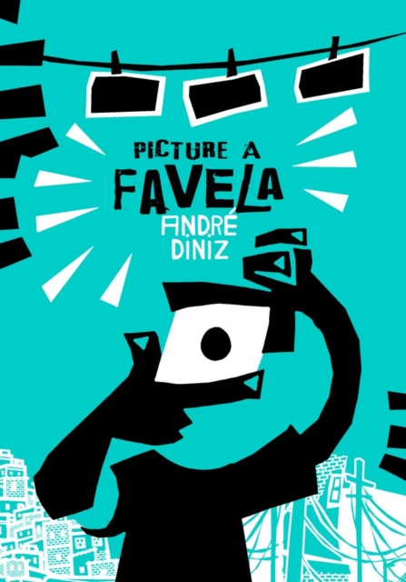 Picture a Favela, Hardback Book
