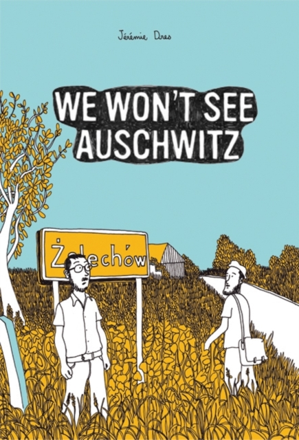 We Won't See Auschwitz, Paperback / softback Book