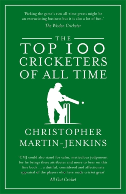 The Top 100 Cricketers of All Time, Paperback / softback Book
